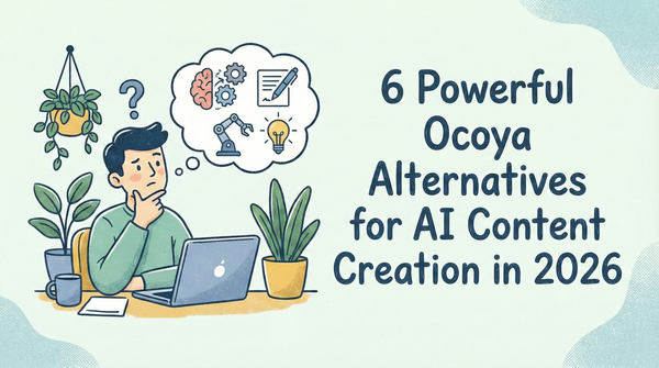 Ocoya Alternatives: 6 Better AI Content Tools for Ecommerce in 2026
